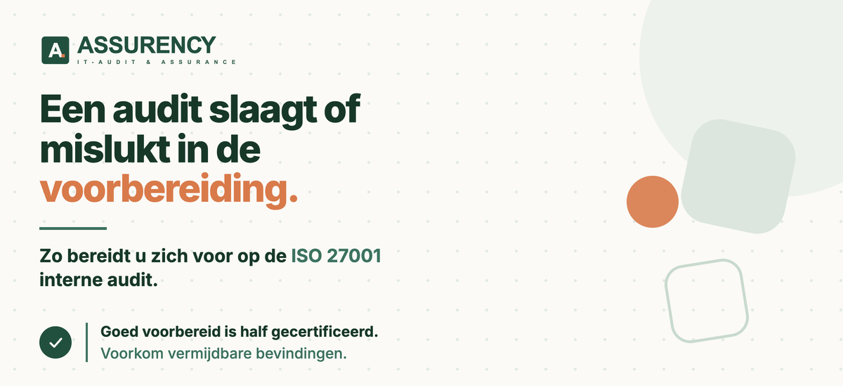 Hoe bereid je je voor op een ISO 27001 interne audit? – Assurency